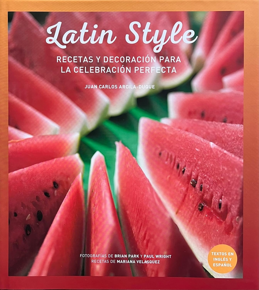 [9788499363929] Latin style:recetas y decoracion celebracion perfecta