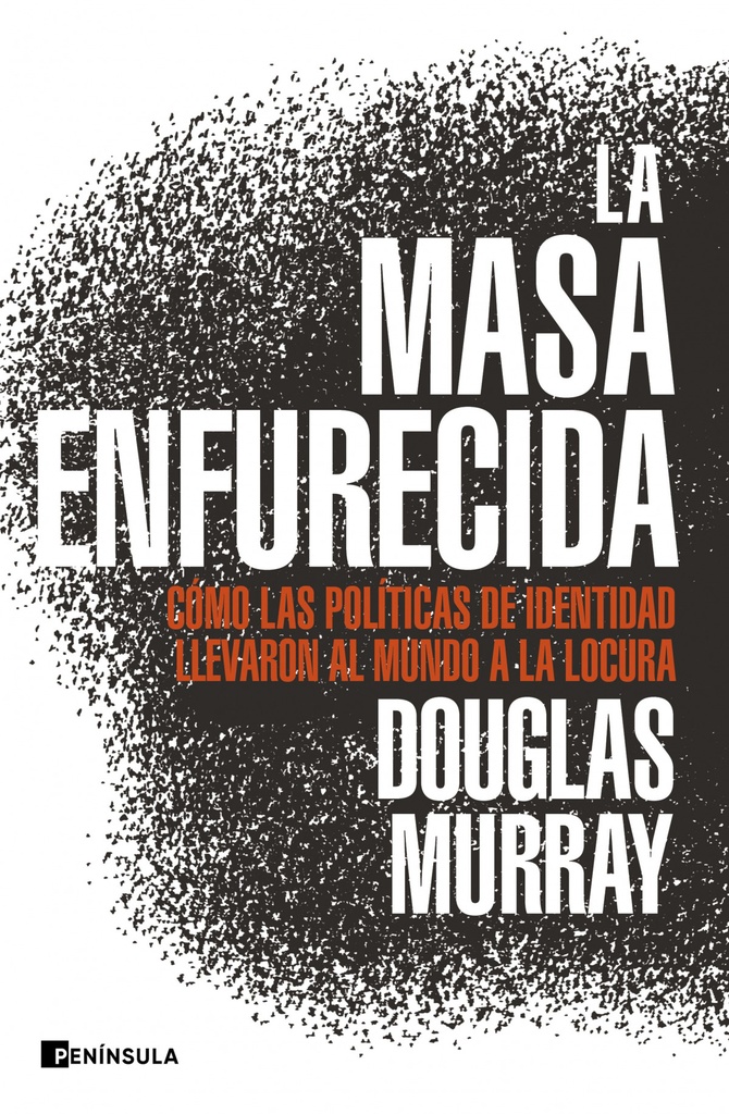 [9788499429168] La masa enfurecida
