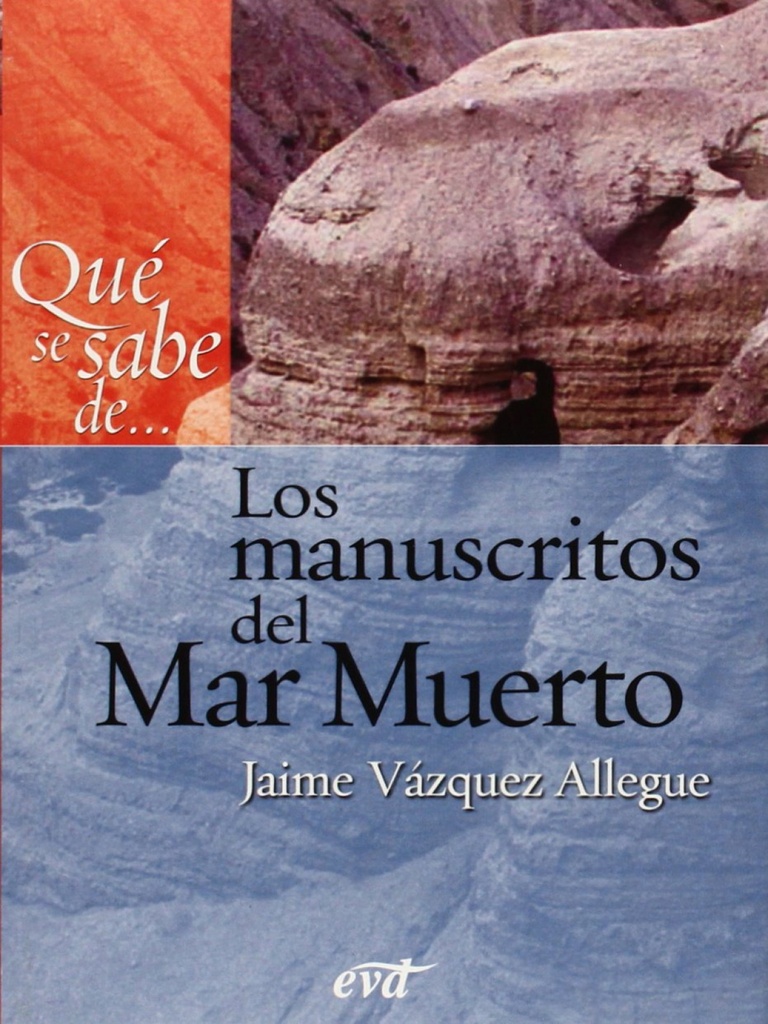 [9788499450506] Que Se Sabe de los Manuscritos del Mar Muerto