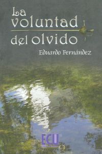 [9788499480336] La voluntad del olvido