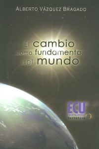 [9788499481593] El cambio como fundamento del mundo