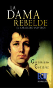 La Dama rebelde (El caballero Oliveros)
