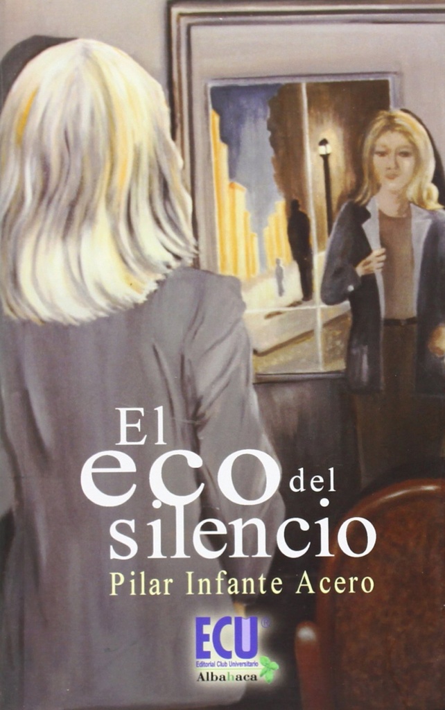 [9788499481944] El eco del silencio