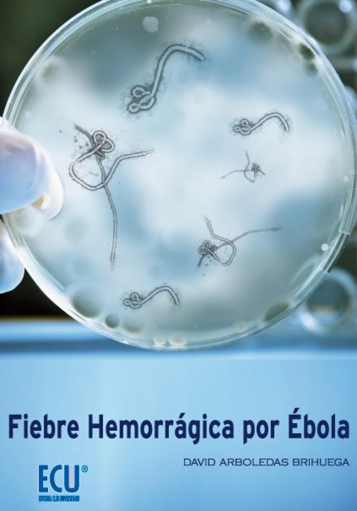 [9788499485232] Fiebre hemorrágica por Èbola