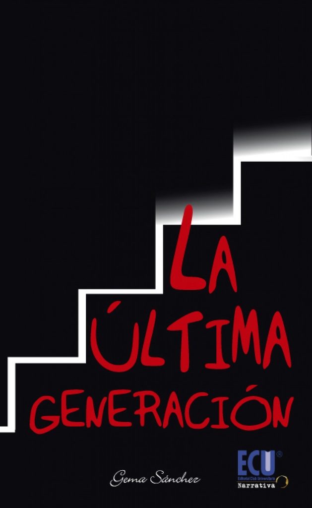 [9788499486918] La Ultima Generacion