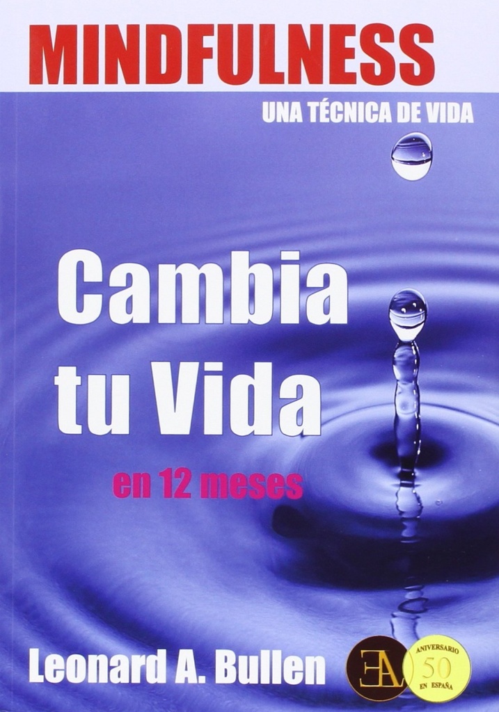 Mindfulness, una Tècnica de Vida