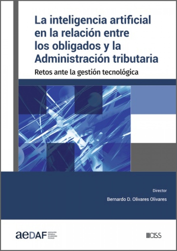 [9788499547978] La inteligencia artificial en la relación entre los obligados y la Administració