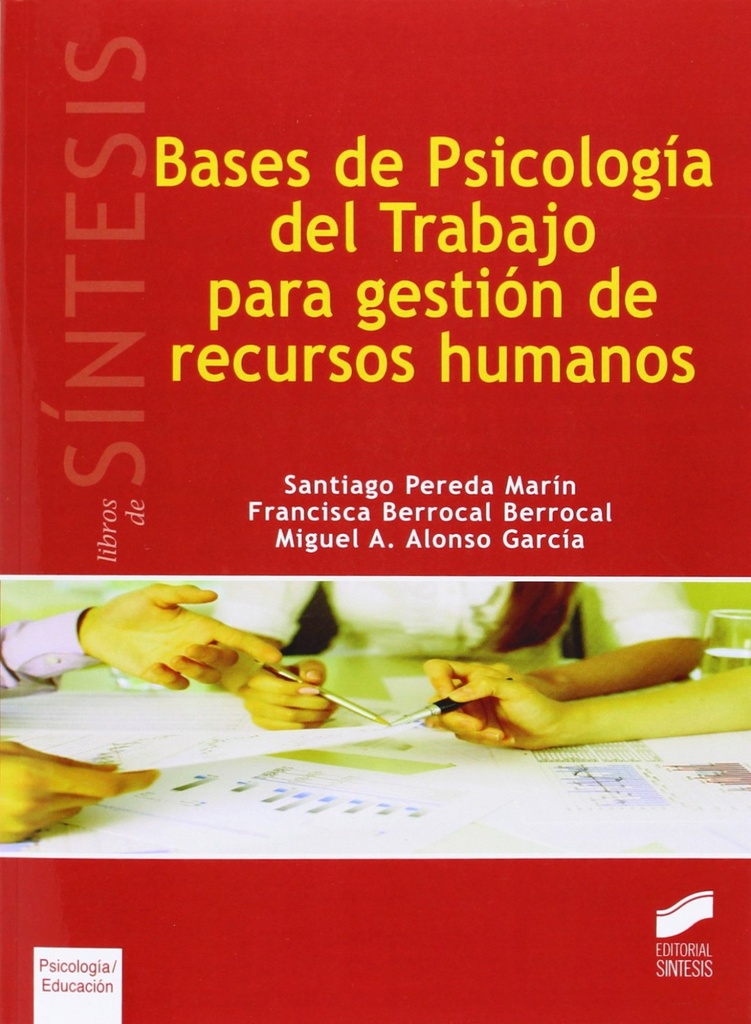 [9788499588216] Bases Psicologia del Trabajo para Gestion Recursos Humanos