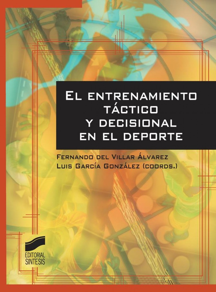 Entrenamiento Tactico y Decisional en el Deporte