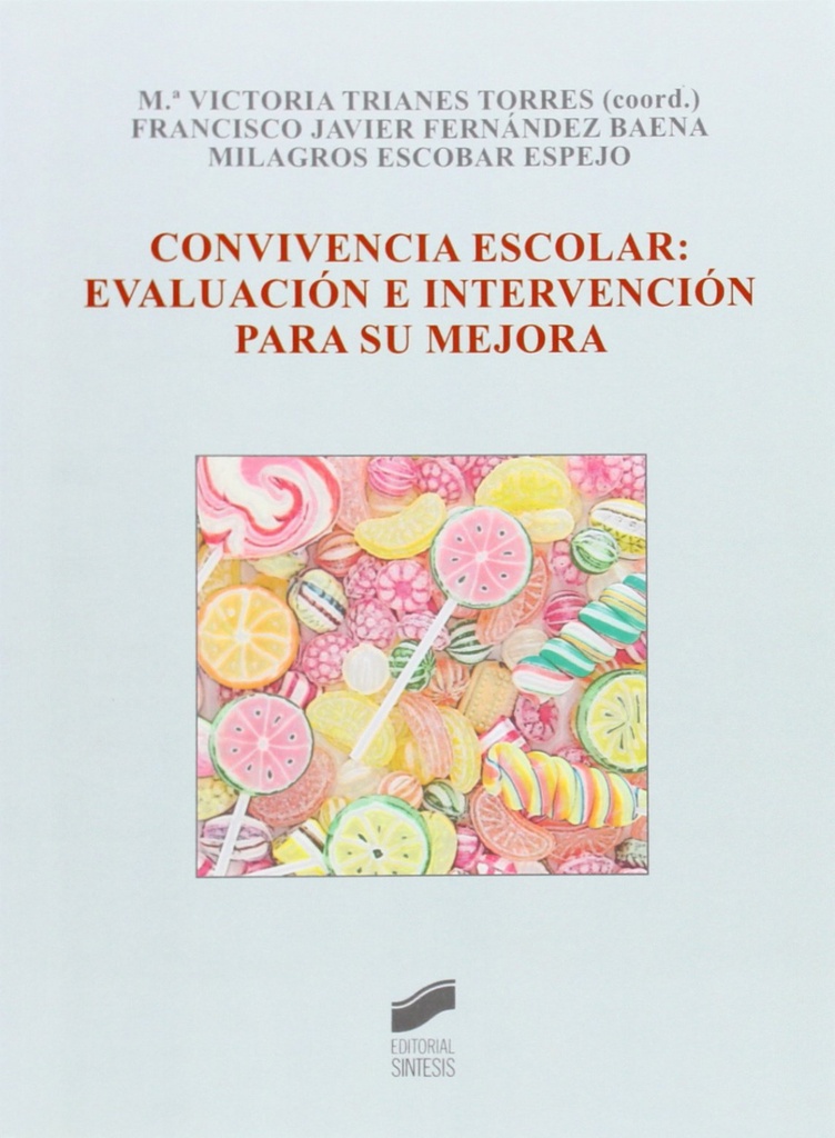 [9788499588865] Convivencia Escolar: Evaluacion e Intervencion su Mejora