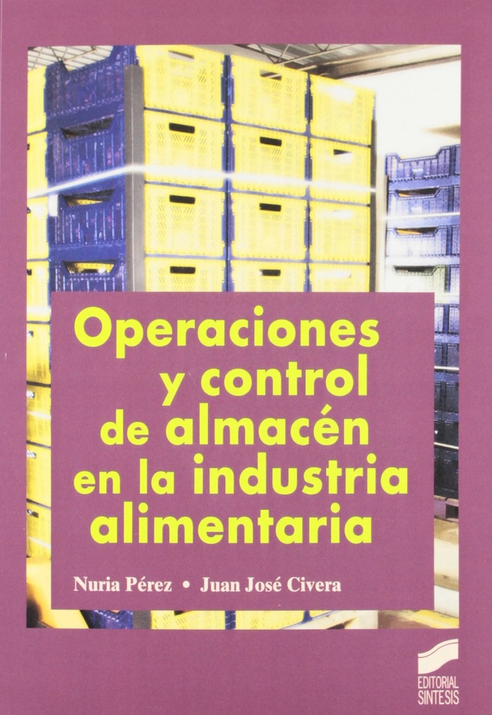 [9788499589206] Operaciones y Control Almacen el la Industria Alimentaria