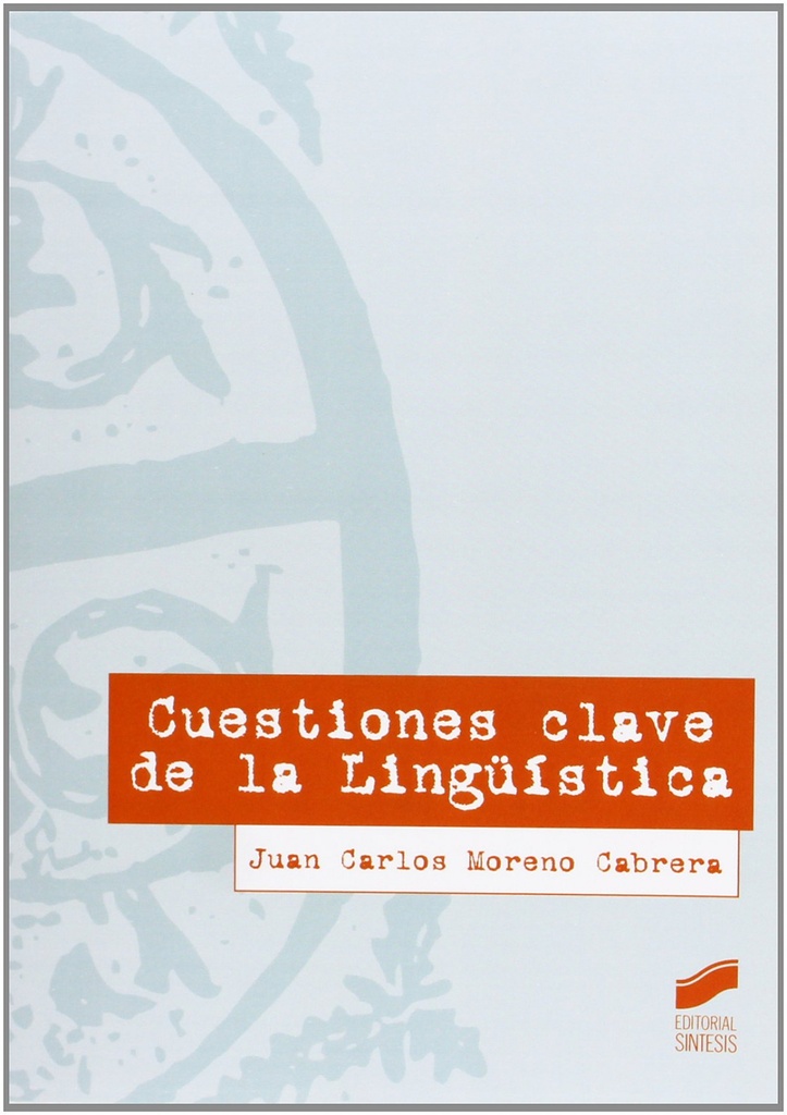 [9788499589886] Cuestiones Clave de la Linguistica