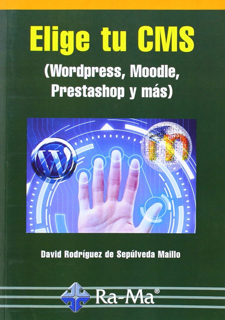 [9788499642772] Elige Tu Cms (wordpress, Moodle, Prestashop y Mas)