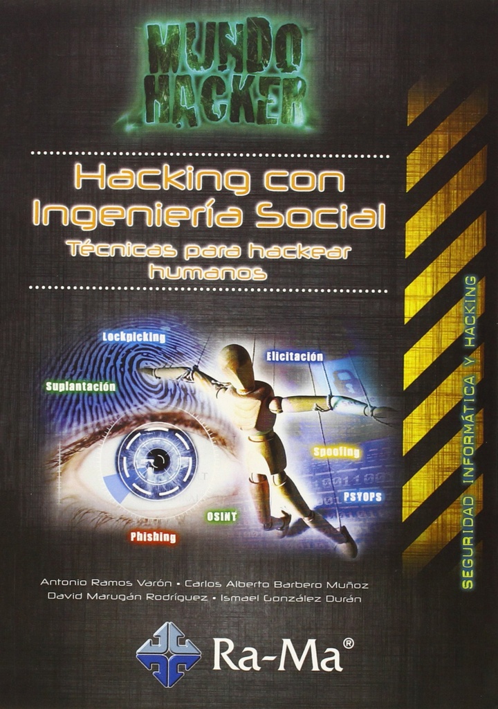 [9788499645391] Mundo Hacker: Hacking con Ingenieria Social: Tecn. Hackear