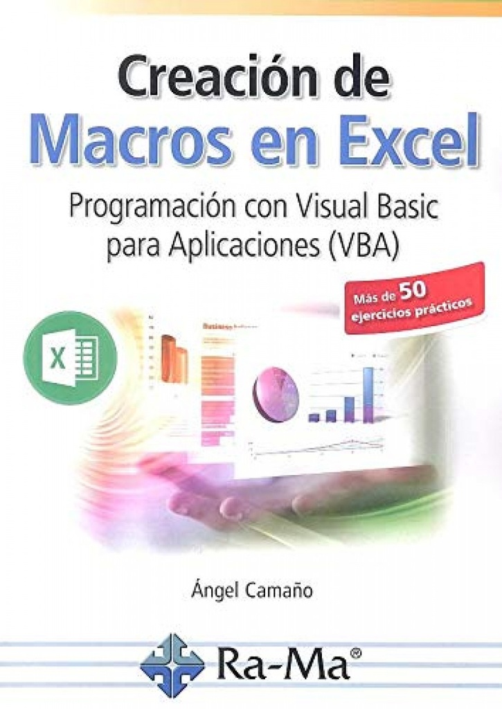 [9788499648460] Creación de Macros en Excel Programación con Visual basic para Aplicaciones (VBA