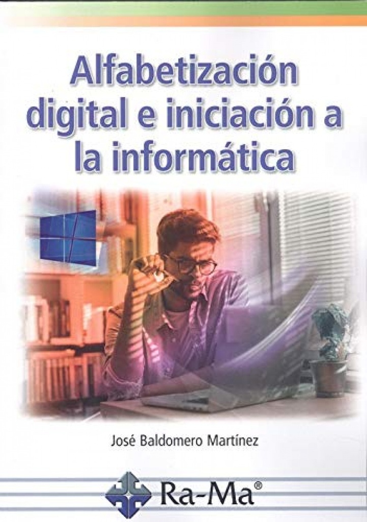 [9788499649856] Alfabetizacion Digital e Iniciacion a la Informatica