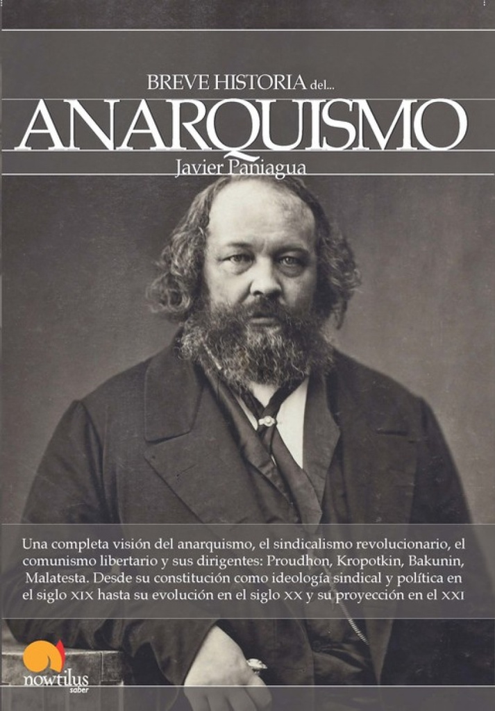 [9788499674100] Breve historia del anarquismo