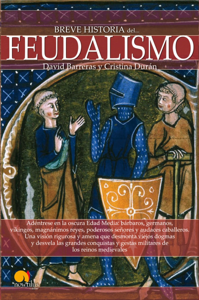 [9788499675282] Breve historia del feudalismo