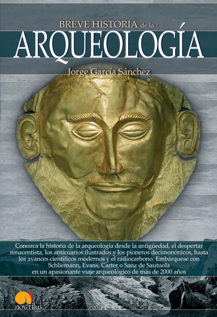 [9788499675640] Breve historia de la arqueología
