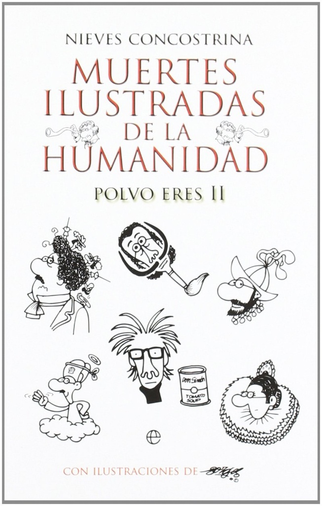 [9788499702926] Muertes ilustradas de la humanidad II