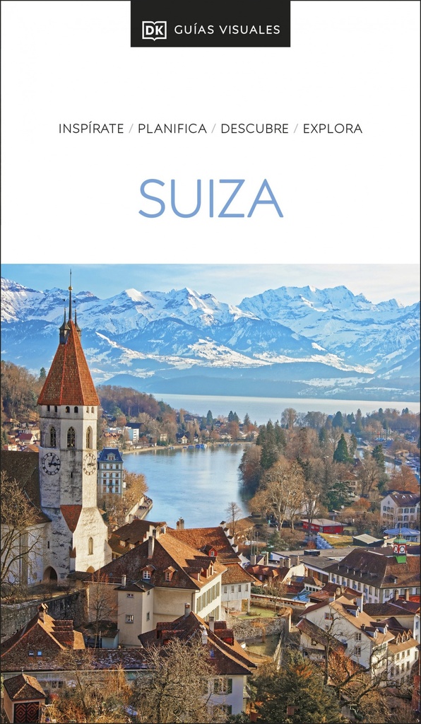 Suiza. Guías Visuales