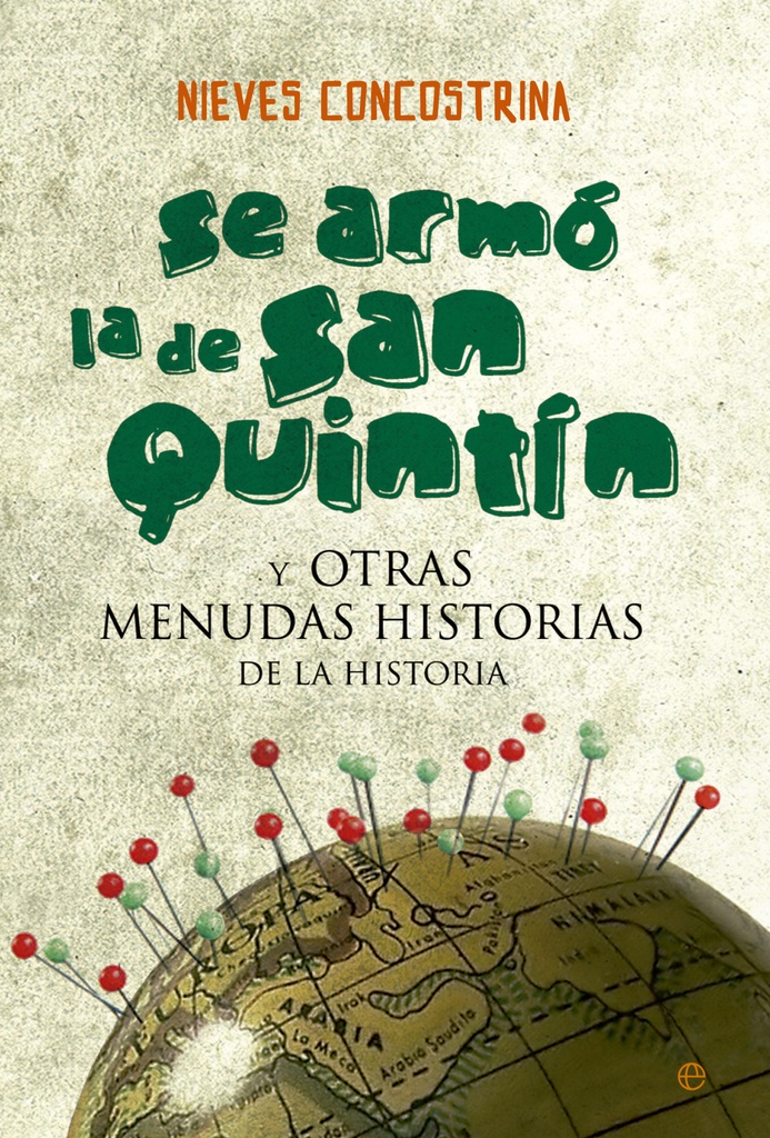 [9788499707259] Se armó la de San Quintín