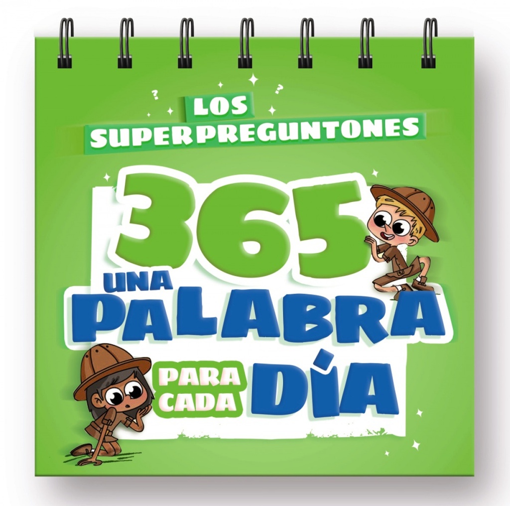 [9788499743554] Los superpreguntones 365. Una palabra para cada día