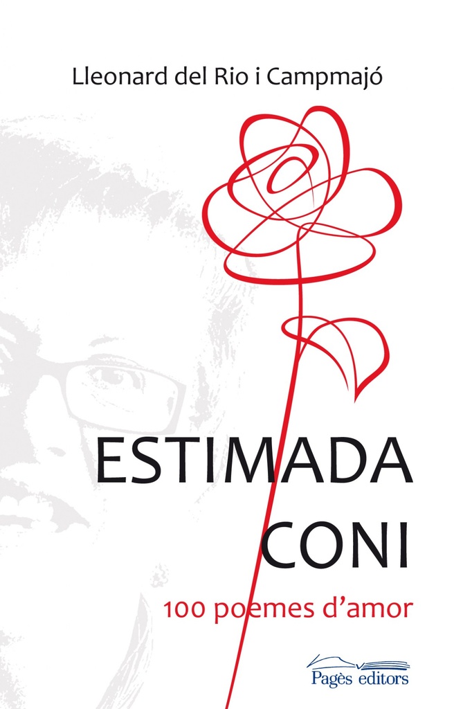 [9788499753898] Estimada coni:100 poemes d' amor
