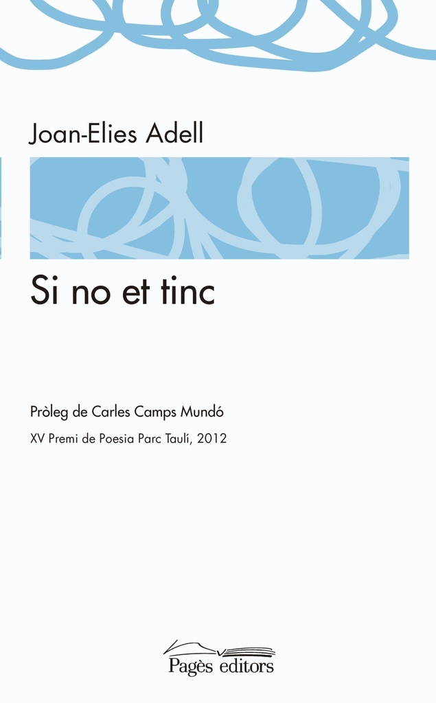 [9788499754246] Si No Et Tinc.(la Suda)