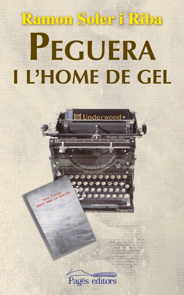 [9788499756912] Peguera i l´home de gel
