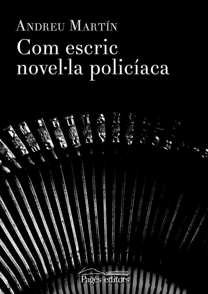 [9788499758251] Com Escric Novel-la Policíaca