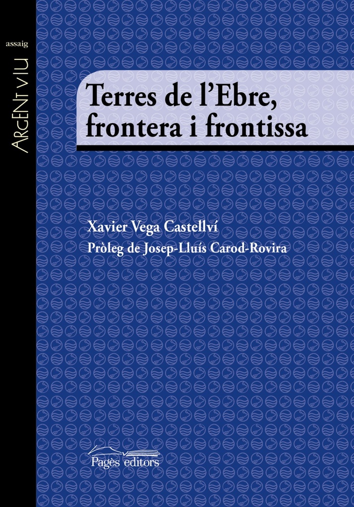 [9788499758428] Terres de L'Ebre, frontera i frontissa