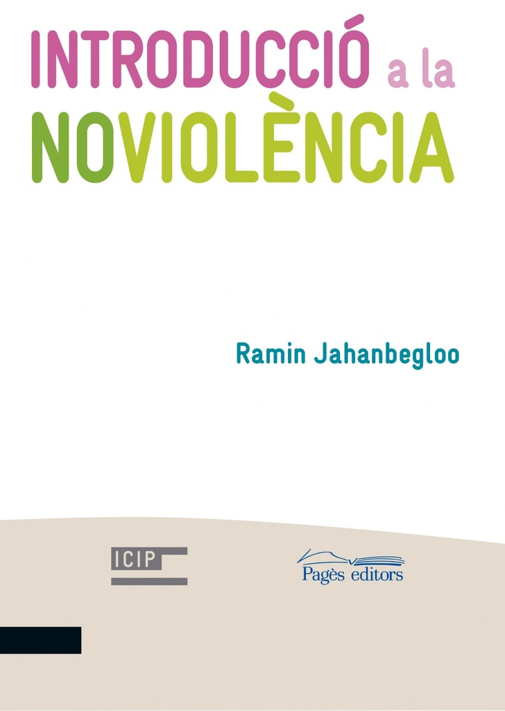 [9788499758558] Introducció a la Noviolencia