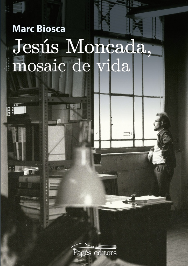 [9788499758831] Jesús Moncada, Mosaic de Vida