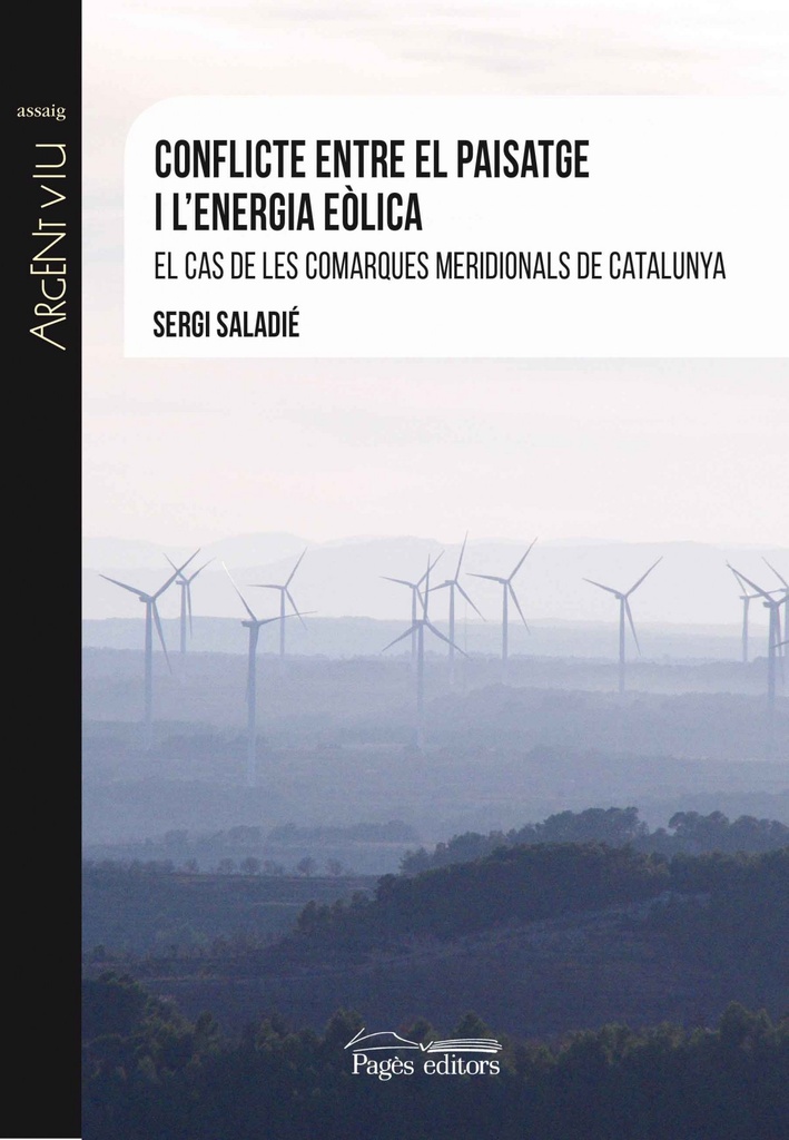 [9788499759760] Conflicte entre el paisatge i l'energia eolica
