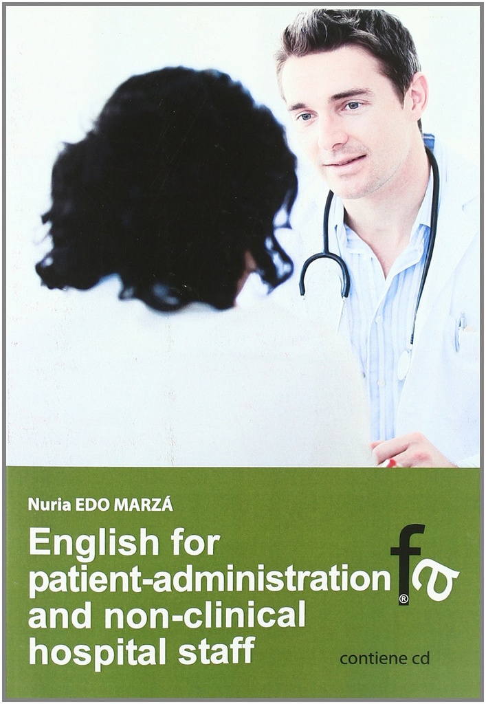 [9788499765341] English for Patient-administration and Non-clinical Hospital
