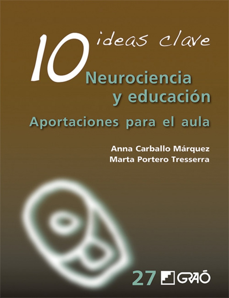 [9788499808536] Neurociencia y Educación