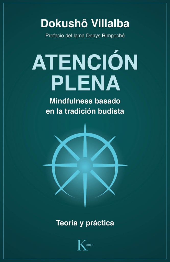 [9788499886763] Atención Plena. Mindfulness Basado en la Tradición Budista