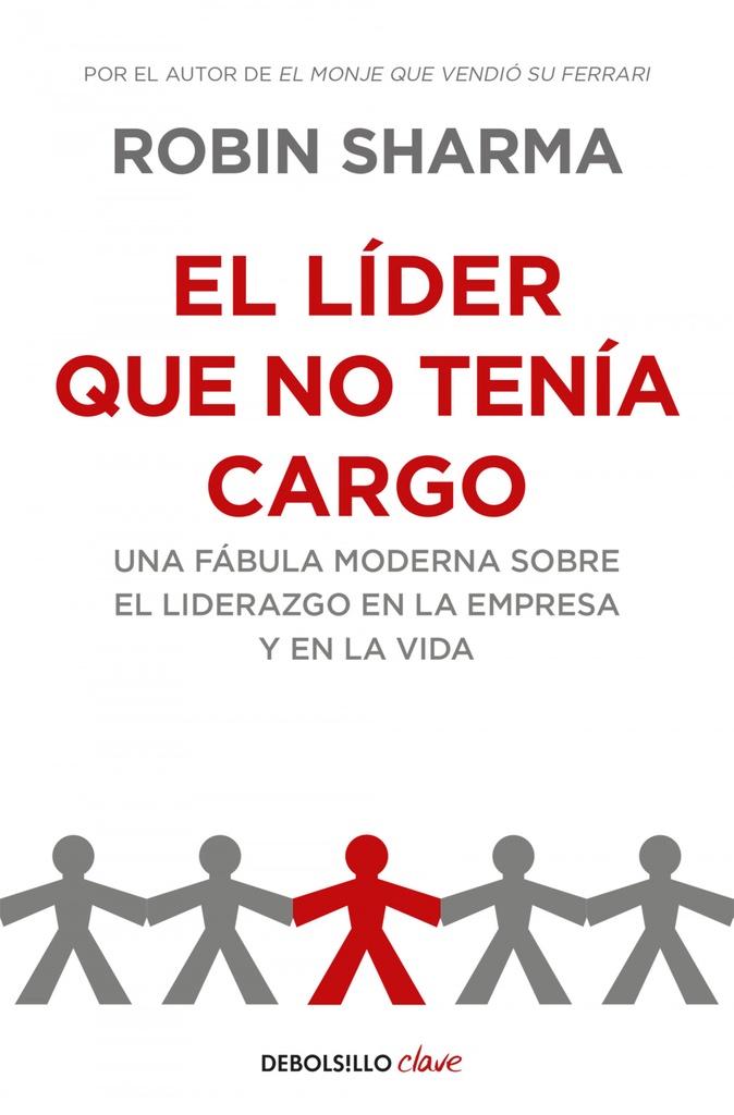 [9788499893945] El líder que no tenía cargo