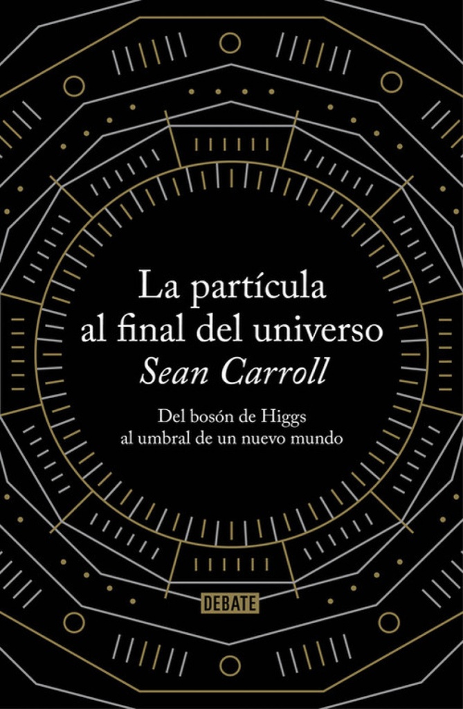 [9788499922997] La particula al final del universo