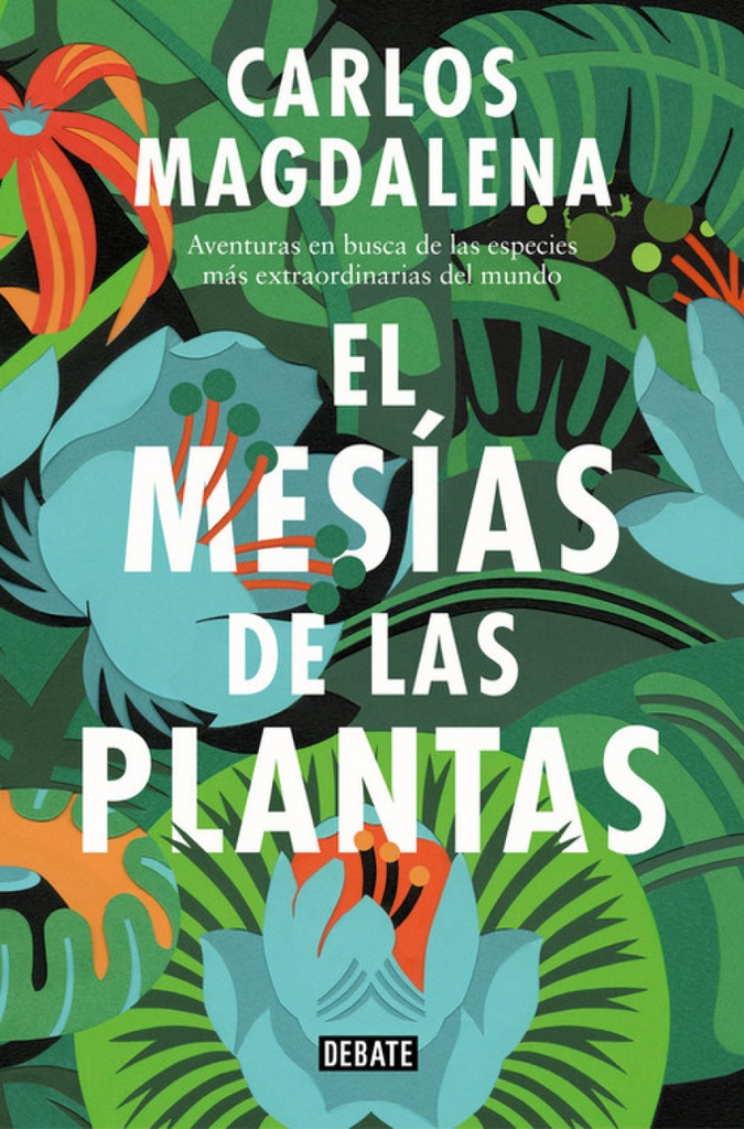 [9788499928005] El Mesías de las Plantas
