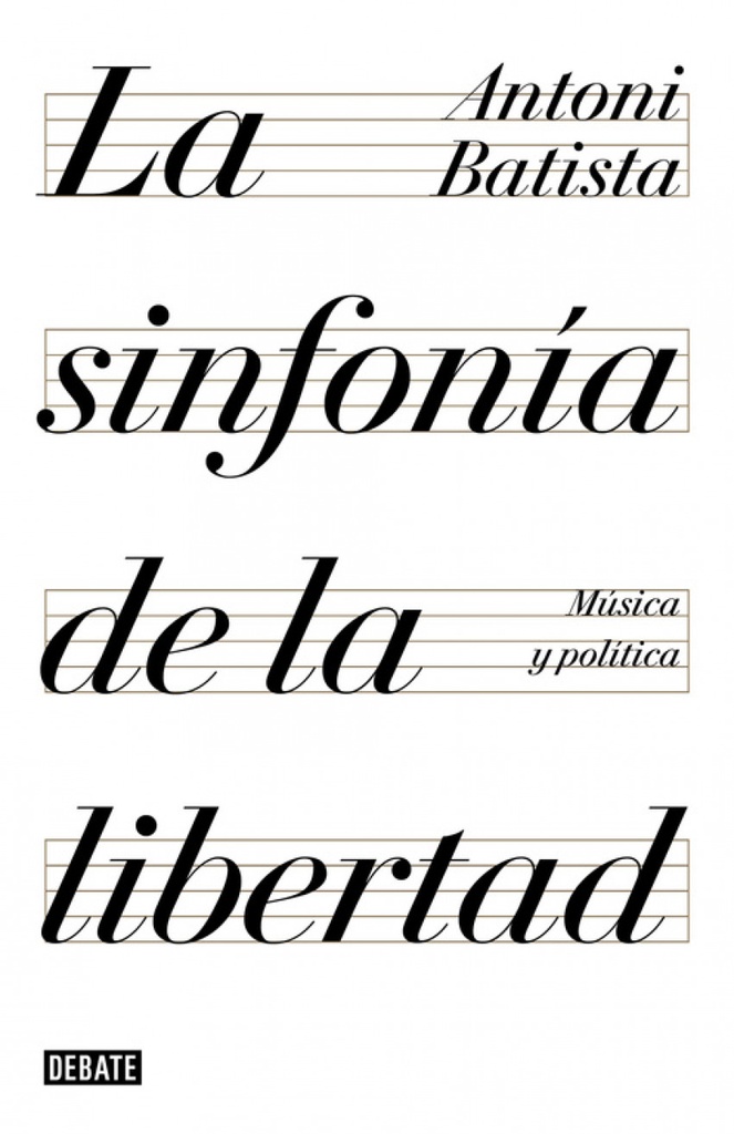 [9788499928425] La Sinfonía de la Libertad