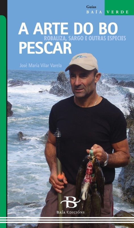[9788499950426] A arte do bo pescar