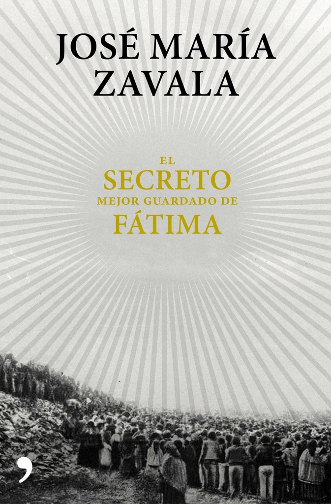 [9788499985664] El Secreto Mejor Guardado de Fátima