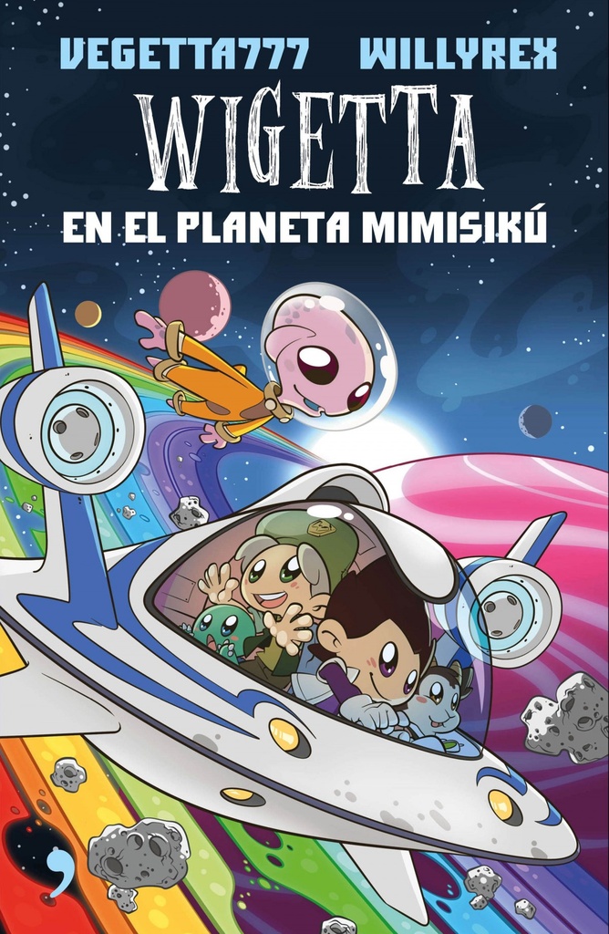 [9788499985831] Wigetta en el Planeta Mimisikú