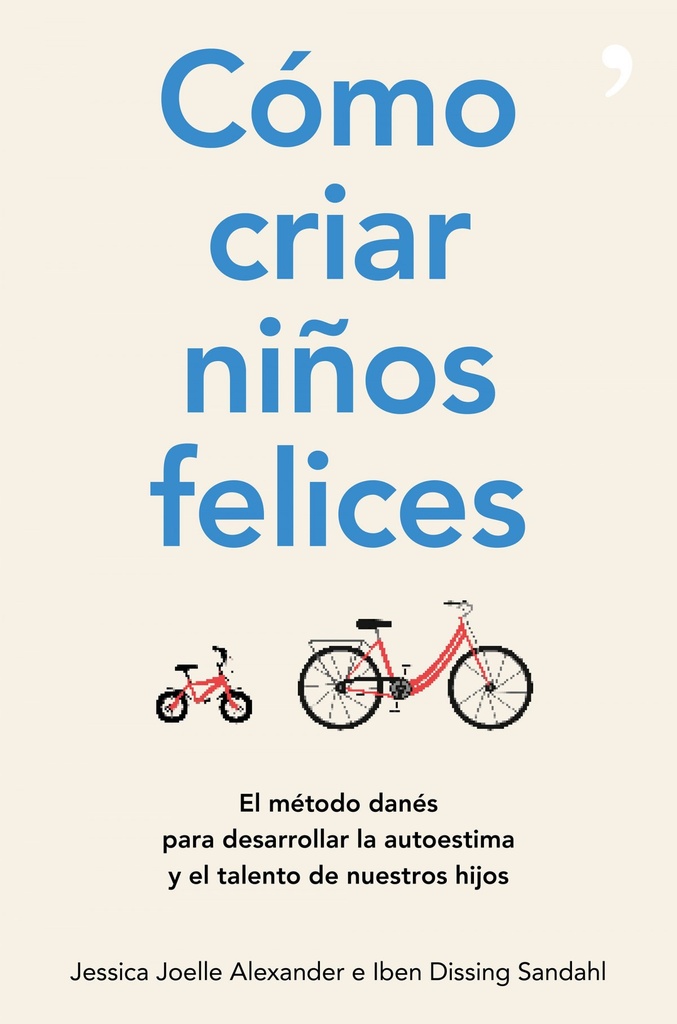 [9788499986340] Cómo Criar Niños Felices