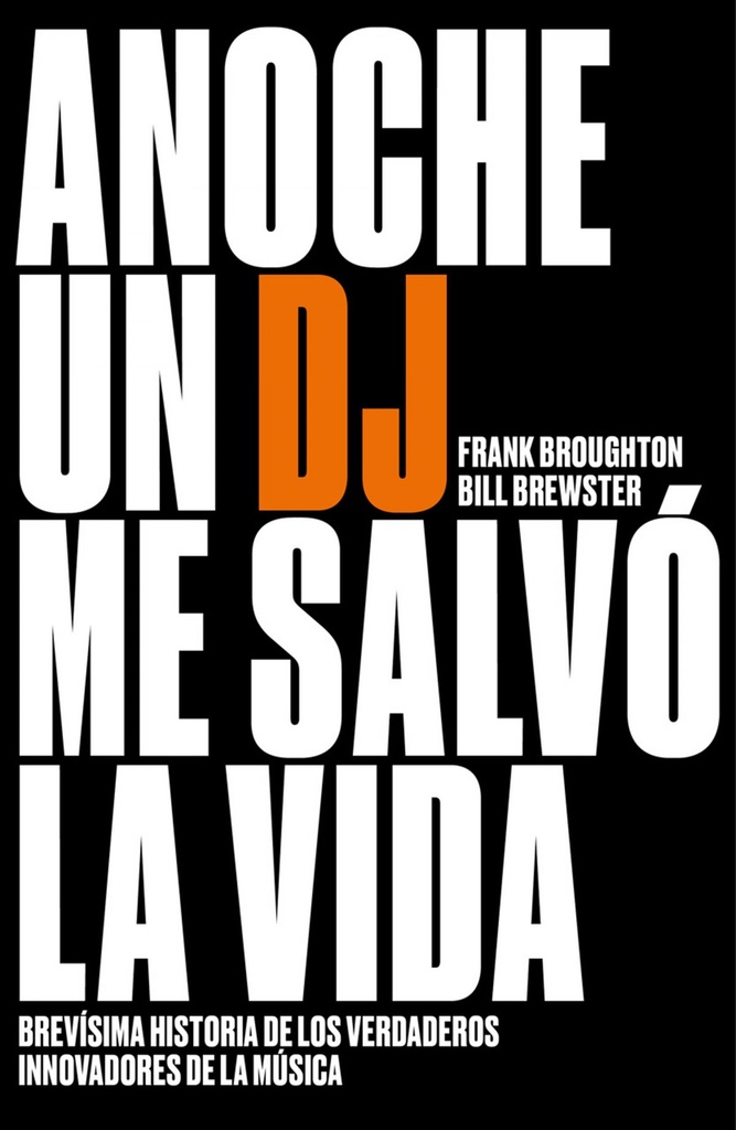 [9788499987200] Anoche un Dj Me Salvó la Vida