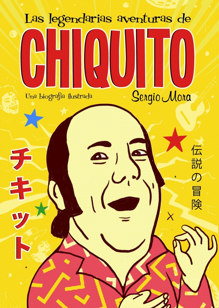 [9788499987231] Las Legendarias Aventuras de Chiquito