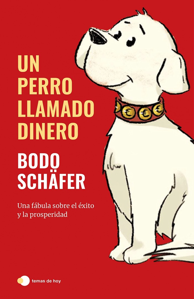 [9788499989709] Un Perro Llamado Dinero