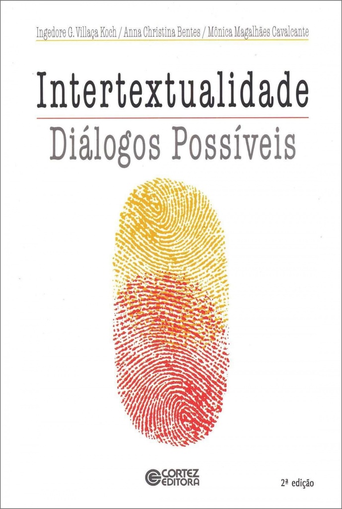 [9788524901348] Intertextualidade: diálogos possíveis